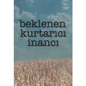 Beklenen Kurtarıcı İnancı - Kolektif