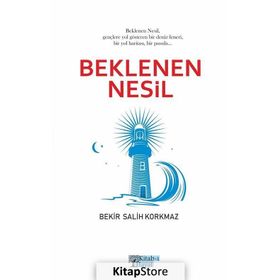 Beklenen Nesil - Bekir Salih Korkmaz