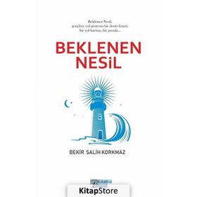 Beklenen Nesil - Bekir Salih Korkmaz