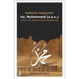 Beklenen Peygamber Hz. Muhammed - Mehmet Salih Özalp