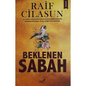 Beklenen Sabah - Çile Yayınları