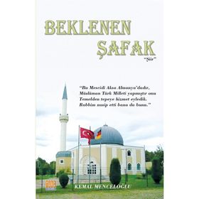 Beklenen Şafak - Kemal Menceloğlu