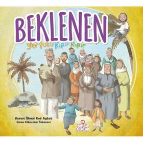 Beklenen - Yeryüzü Kıpır Kıpır - İlknur Koç Aytaç
