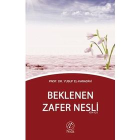 Beklenen Zafer Nesli - Yusuf el Karadavi