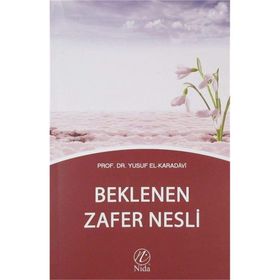 Beklenen Zafer Nesli - Yusuf el Karadavi