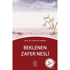 Beklenen Zafer Nesli - Yusuf el Karadavi