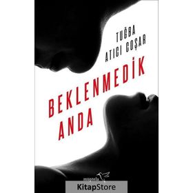 Beklenmedik Anda - Tuğba Atıcı Coşar
