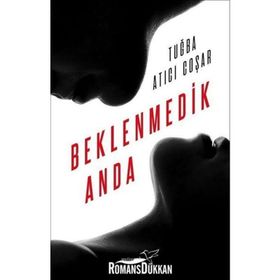 Beklenmedik Anda - Tuğba Atıcı Coşar
