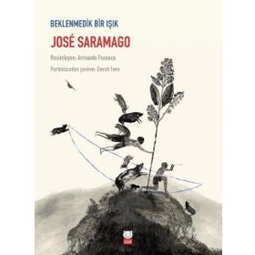Beklenmedik Bir Işık - Jose Saramago