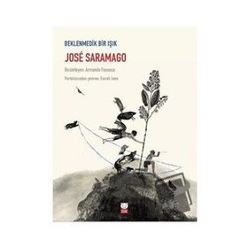 Beklenmedik Bir Işık - Jose Saramago