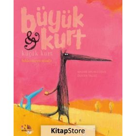 Beklenmeyen Misafir-Büyük Kurt ve Küçük Kurt - Nesin Yayınevi