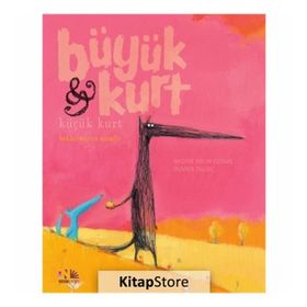Beklenmeyen Misafir-Büyük Kurt ve Küçük Kurt - Nesin Yayınevi