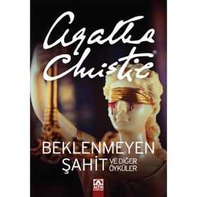 Beklenmeyen Şahit ve Diğer Öyküler Agatha Christie Altın Yayınları