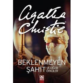 Beklenmeyen Şahit ve Diğer Öyküler Agatha Christie Altın Yayınları
