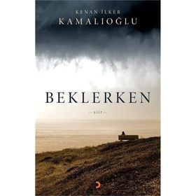 Beklerken - Zeynep Sati Yalçın