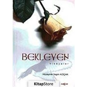 BEKLEYEN HIKAYELER - HÜZEYME YEŞİM KOÇAK