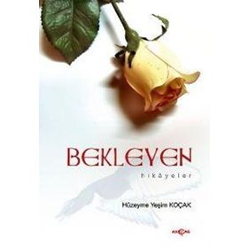 BEKLEYEN HIKAYELER - HÜZEYME YEŞİM KOÇAK