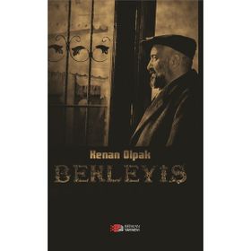 Bekleyiş - Kenan Olpak