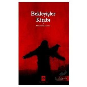 Bekleyişler Kitabı - Muhammet Durmuş