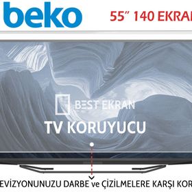 Beko 55 İNÇ 140 Beko TV Ekran Koruyucu
