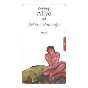 BEKÂRET BONCUĞU - ZEYNEP ALIYE