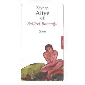 BEKÂRET BONCUĞU - ZEYNEP ALIYE