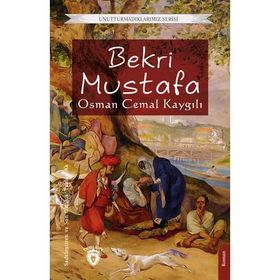 Bekri Mustafa Unutturmadıklarımız Serisi Osman Cemal Kaygılı