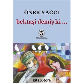 Bektaşi Demiş ki - oner yoga