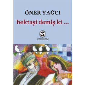 Bektaşi Demiş ki - oner yoga