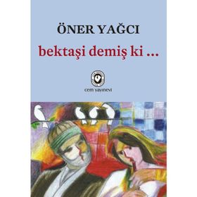 Bektaşi Demiş ki - oner yoga