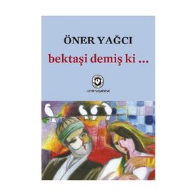Bektaşi Demiş ki - oner yoga