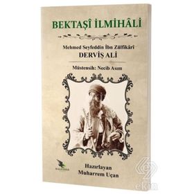Bektaşi İlmihali - Mehmed Seyfeddin İbn Zülfikari Derviş Ali
