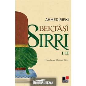 Bektaşi Sırrı 1 - 2 - Ahmet Rıfkı