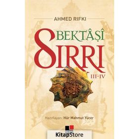 Bektaşi Sırrı 3 - 4 - Ahmet Rıfkı
