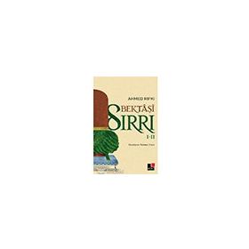 Bektaşi Sırrı I-II - Ahmed Rıfkı