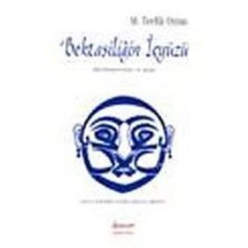 Bektaşiliğin İçyüzü - M. Tevfik Oytan