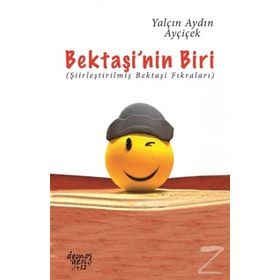 Bektaşi’nin Biri - Yalçın Aydın Ayçiçek