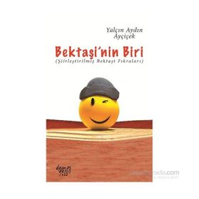 Bektaşi’nin Biri - Yalçın Aydın Ayçiçek