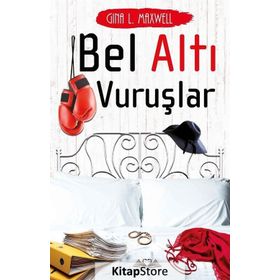Bel Altı Vuruşlar - Gina L. Maxwell