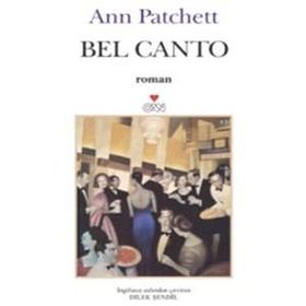 BEL CANTO - ANN PATCHETT