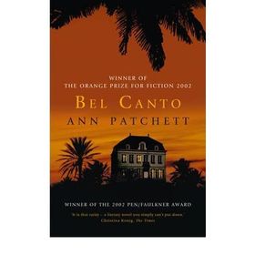 BEL CANTO - ANN PATCHETT