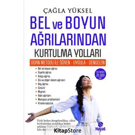 Bel ve Boyun Ağrılarından Kurtulma Yolları - Çağla Yüksel