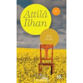 Bela Çiçeği - Attila İlhan