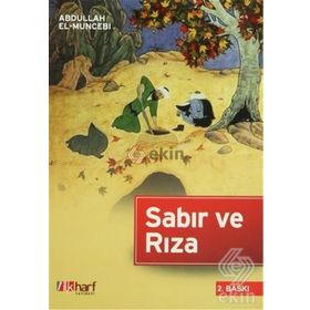BELA VE SIKINTILARA KARŞI SABIR VE RIZA - ABDULLAH EL-MUNCEBI