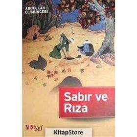 BELA VE SIKINTILARA KARŞI SABIR VE RIZA - ABDULLAH EL-MUNCEBI