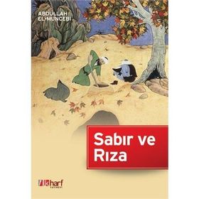 BELA VE SIKINTILARA KARŞI SABIR VE RIZA - ABDULLAH EL-MUNCEBI