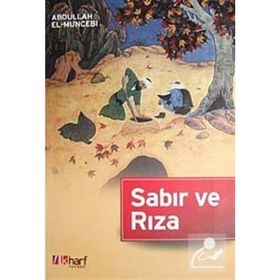 BELA VE SIKINTILARA KARŞI SABIR VE RIZA - ABDULLAH EL-MUNCEBI