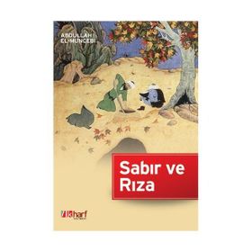 BELA VE SIKINTILARA KARŞI SABIR VE RIZA - ABDULLAH EL-MUNCEBI