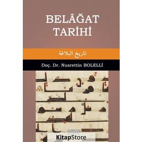 Belağat Tarihi - Nusrettin Bolelli