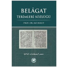 Belagat Terimleri Sözlüğü - Ali Bulut